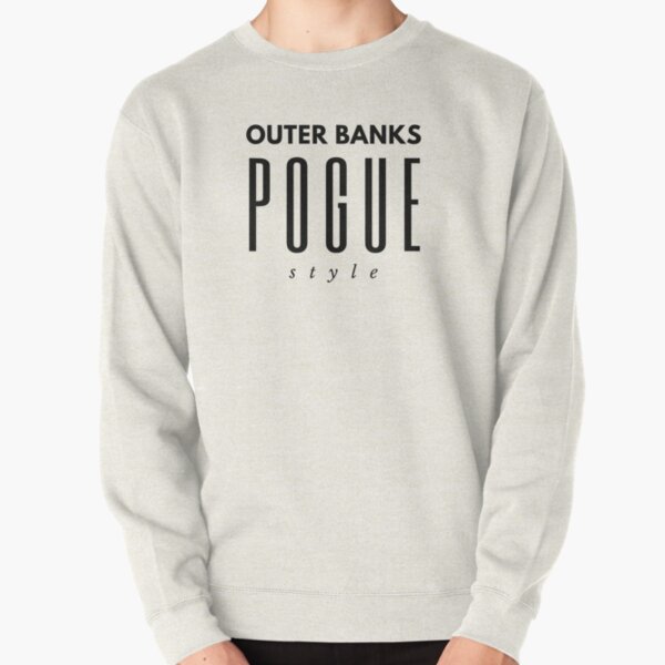 Outer Banks Netflix - Pogue Style  Pullover Sweatshirt RB1809 product Offical Outers Bank Merch