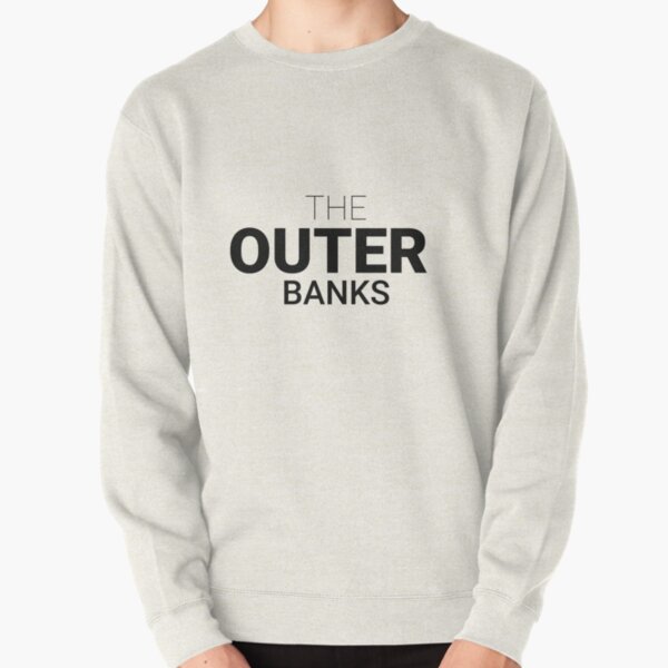 The Outer Banks Netflix  Pullover Sweatshirt RB1809 product Offical Outers Bank Merch