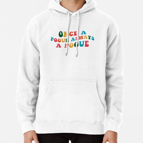 Once A Pogue Always A Pogue Quote | OUTER BANKS OBX Pullover Hoodie RB1809 product Offical Outers Bank Merch