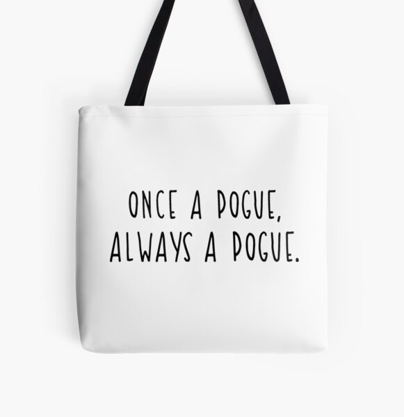 Once a Pogue, Always a Pogue All Over Print Tote Bag RB1809 product Offical Outers Bank Merch