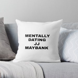 Mentally Dating JJ Maybank Throw Pillow RB1809 product Offical Outers Bank Merch